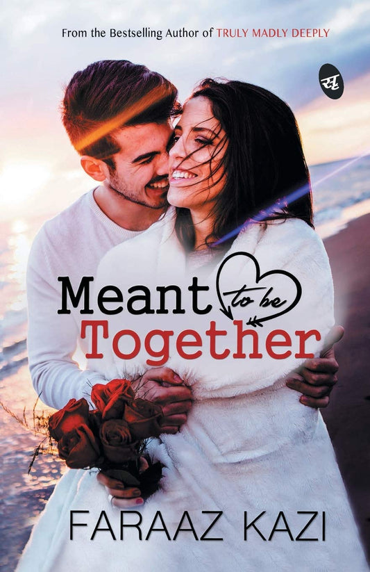 Meant to be Together - Faraaz Kazi