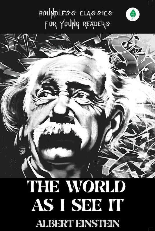 The World As I See It - Albert Einstein  Grab2Buy Unbound Script Grab2Buy