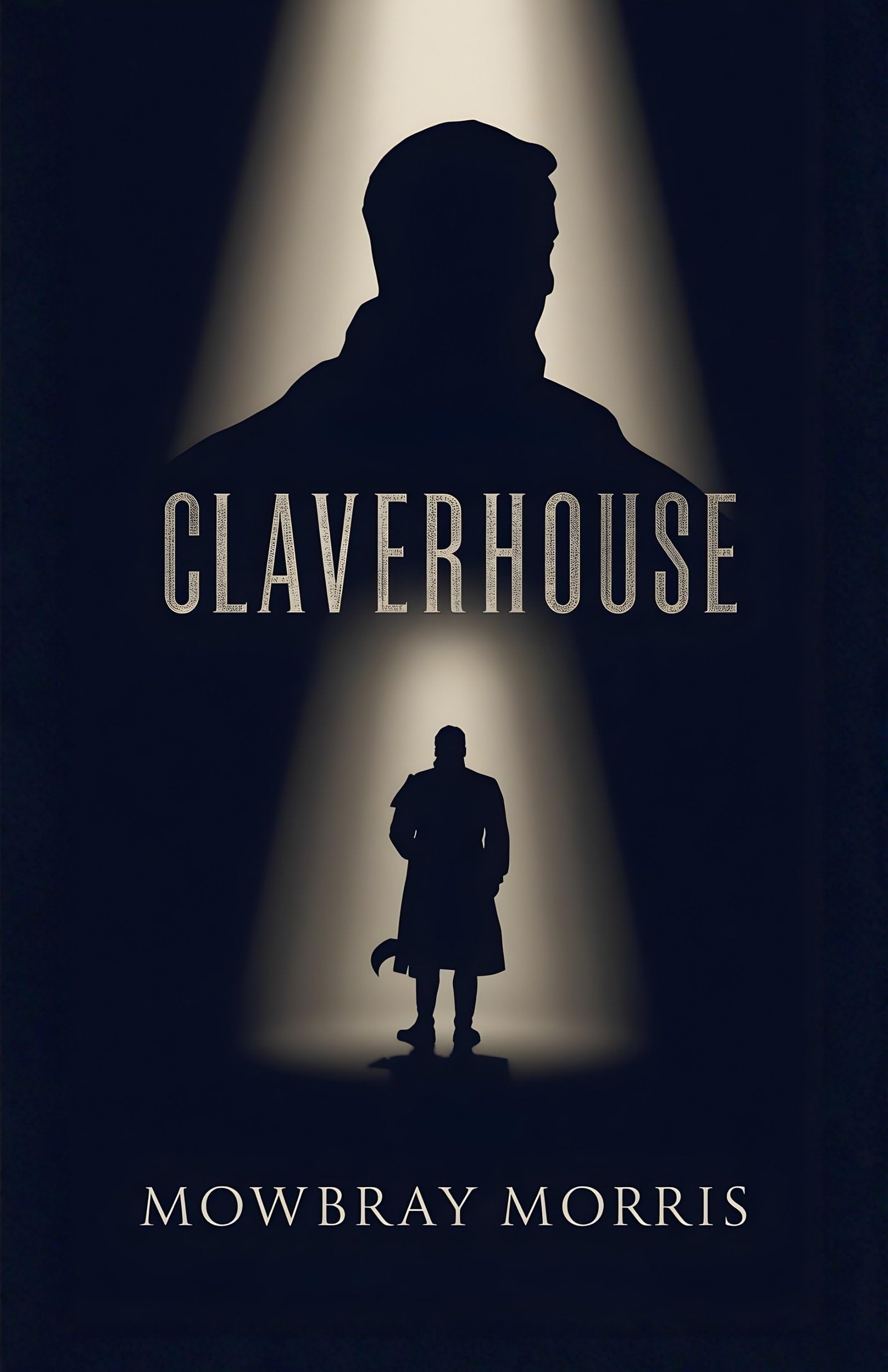 Claverhouse: The Life, Military Career, And Legacy Of John Graham Of Claverhouse (Historical Biographies)