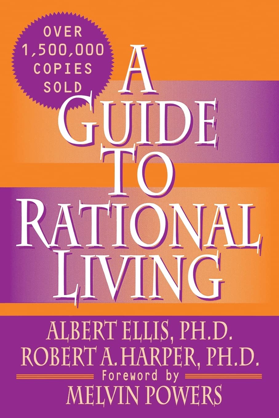 A Guide To Rational Living 