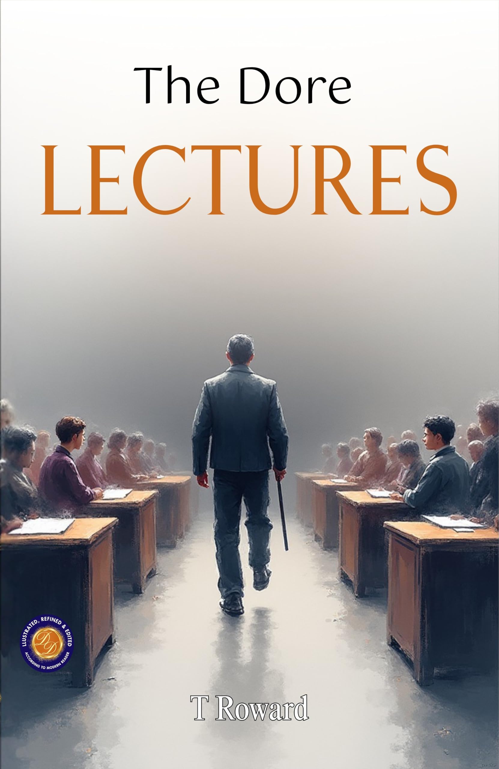 The Dore Lectures (Illustrated, Refined & Edited)  Grab2Buy DD Books Grab2Buy