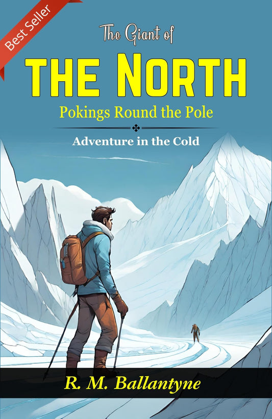 The Giant Of The North: R. M. Ballantyne'S Polar Expedition  Grab2Buy DD Books Grab2Buy