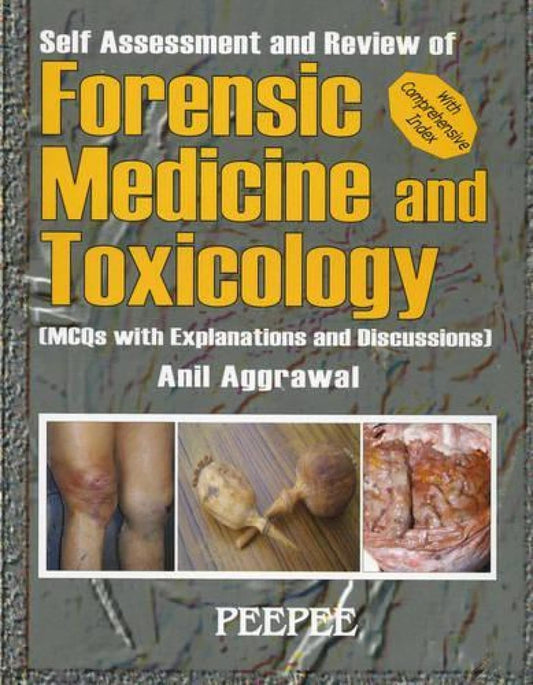 Self Assessment And Review Of Forensic Medicine: Volume 1-Anil Aggrawal