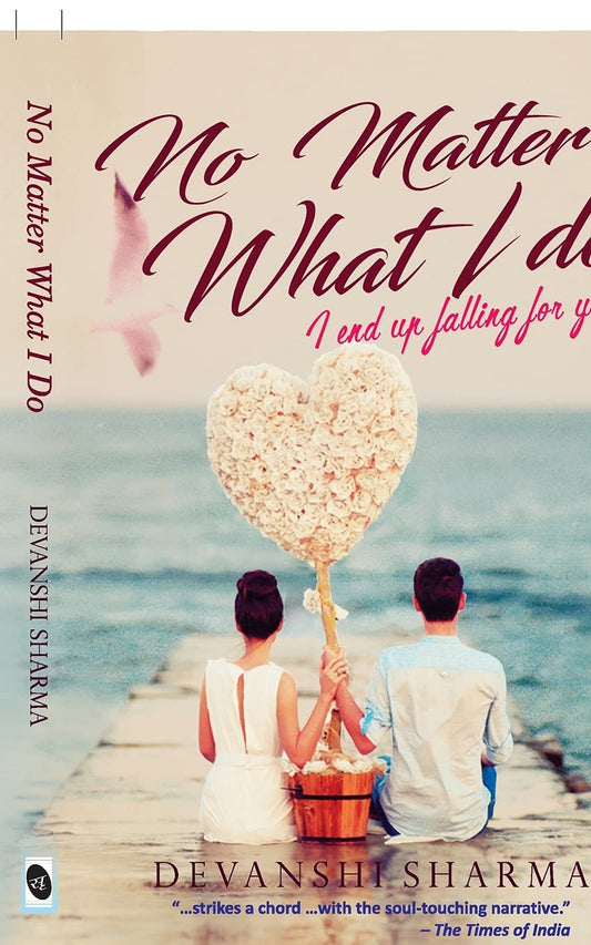 No Matter What I Do... - Devanshi Sharma