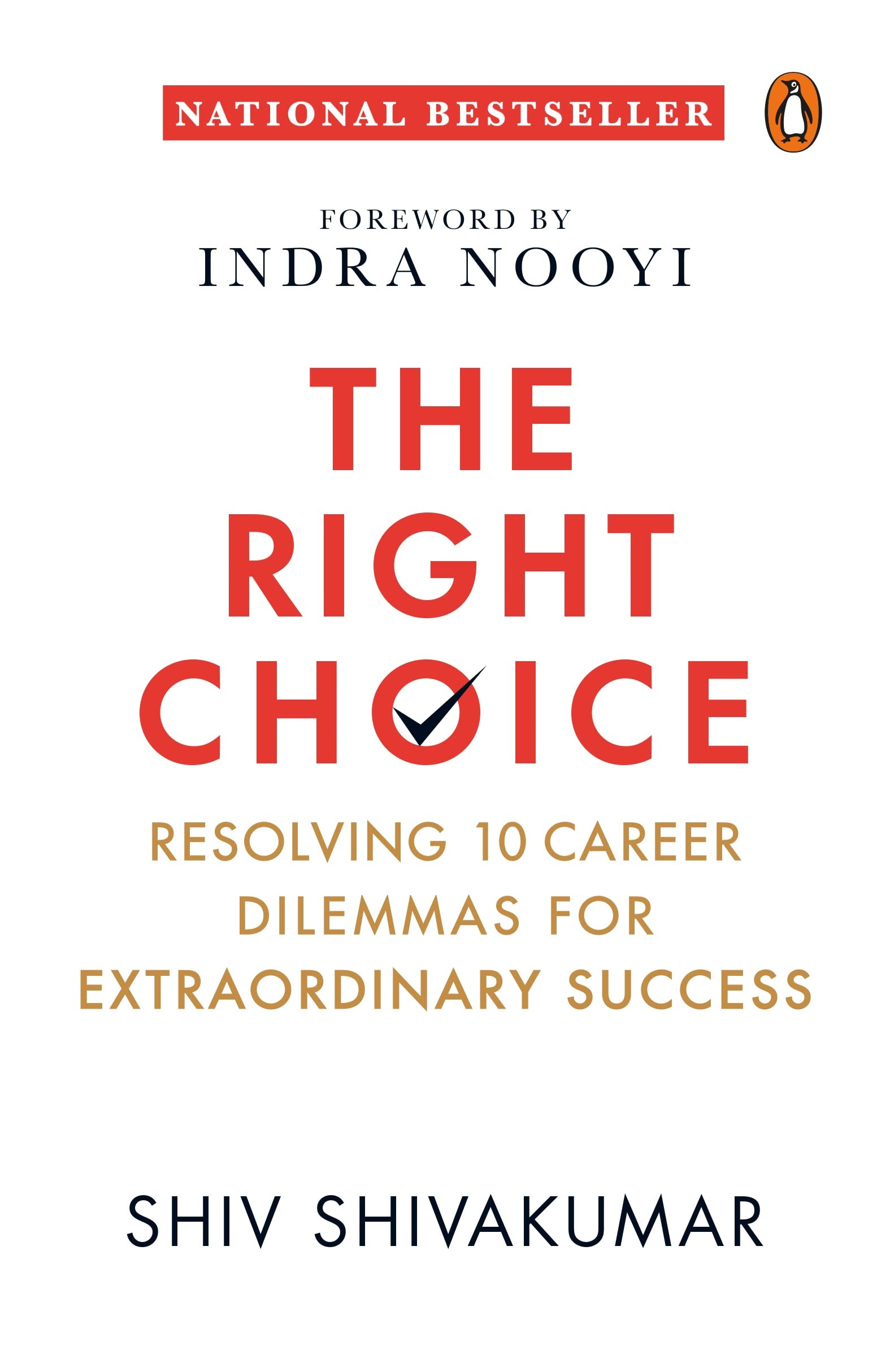 The Right Choice: Resolving 10 Career Dilemmas For Extraordinary Success | Penguin Non-Fiction, Career Guide, Business Books On Corporate Management  Grab2Buy Generic Grab2Buy