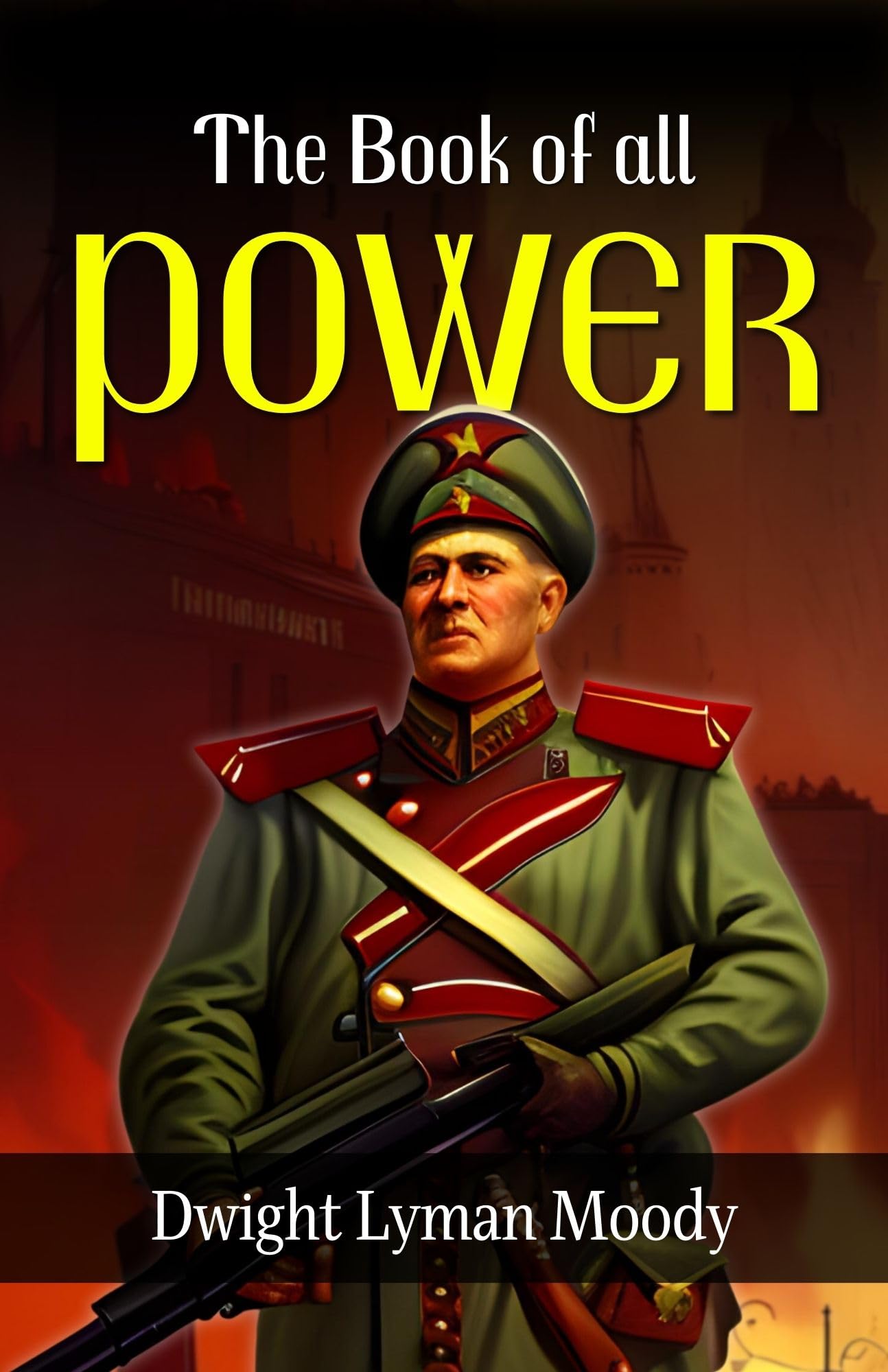 The Book Of All Power By Dwight Lyman Moody: Empowering Wisdom For Life'S Journey  Grab2Buy DD Books Grab2Buy
