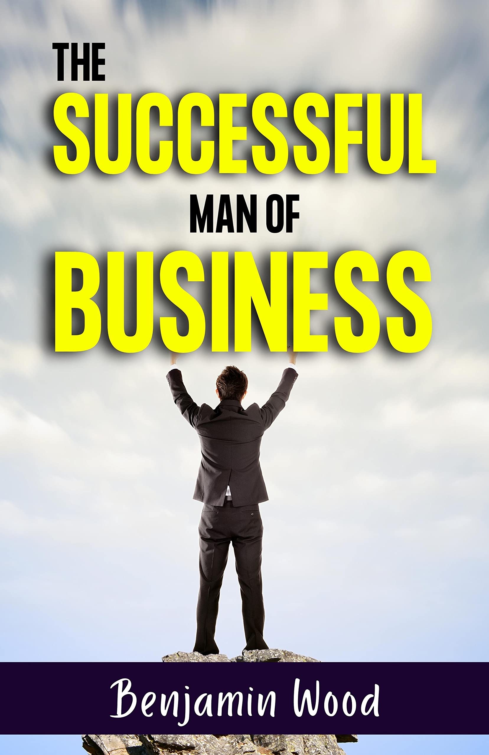 The Successful Man Of Business [Paperback] Benjamin Wood  Grab2Buy DD Books Grab2Buy