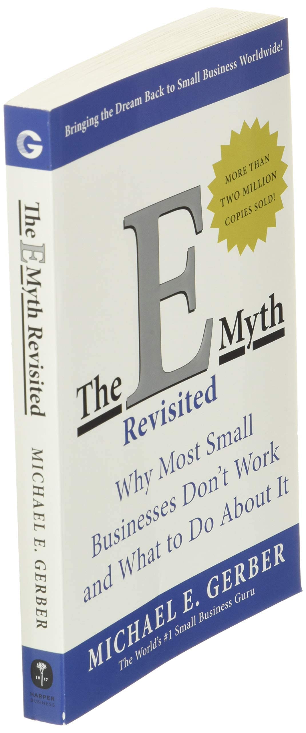 The E-Myth Revisited: Why Most Small Businesses Don'T Work And What To Do About It  Grab2Buy Generic Grab2Buy