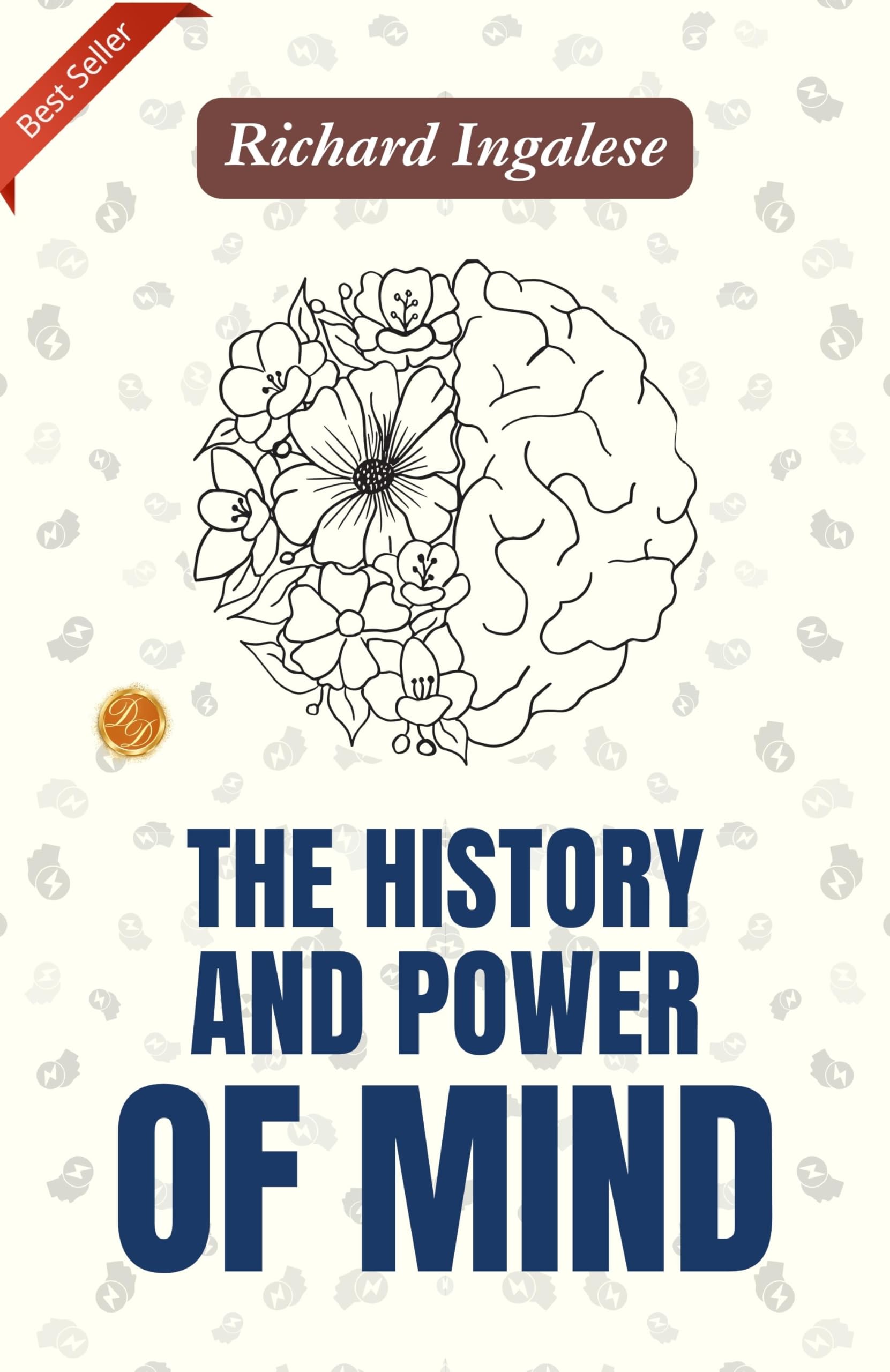 The History And Power Of Mind: Unveiling The Mind'S Secrets By Richard Ingalese  Grab2Buy DD Books Grab2Buy