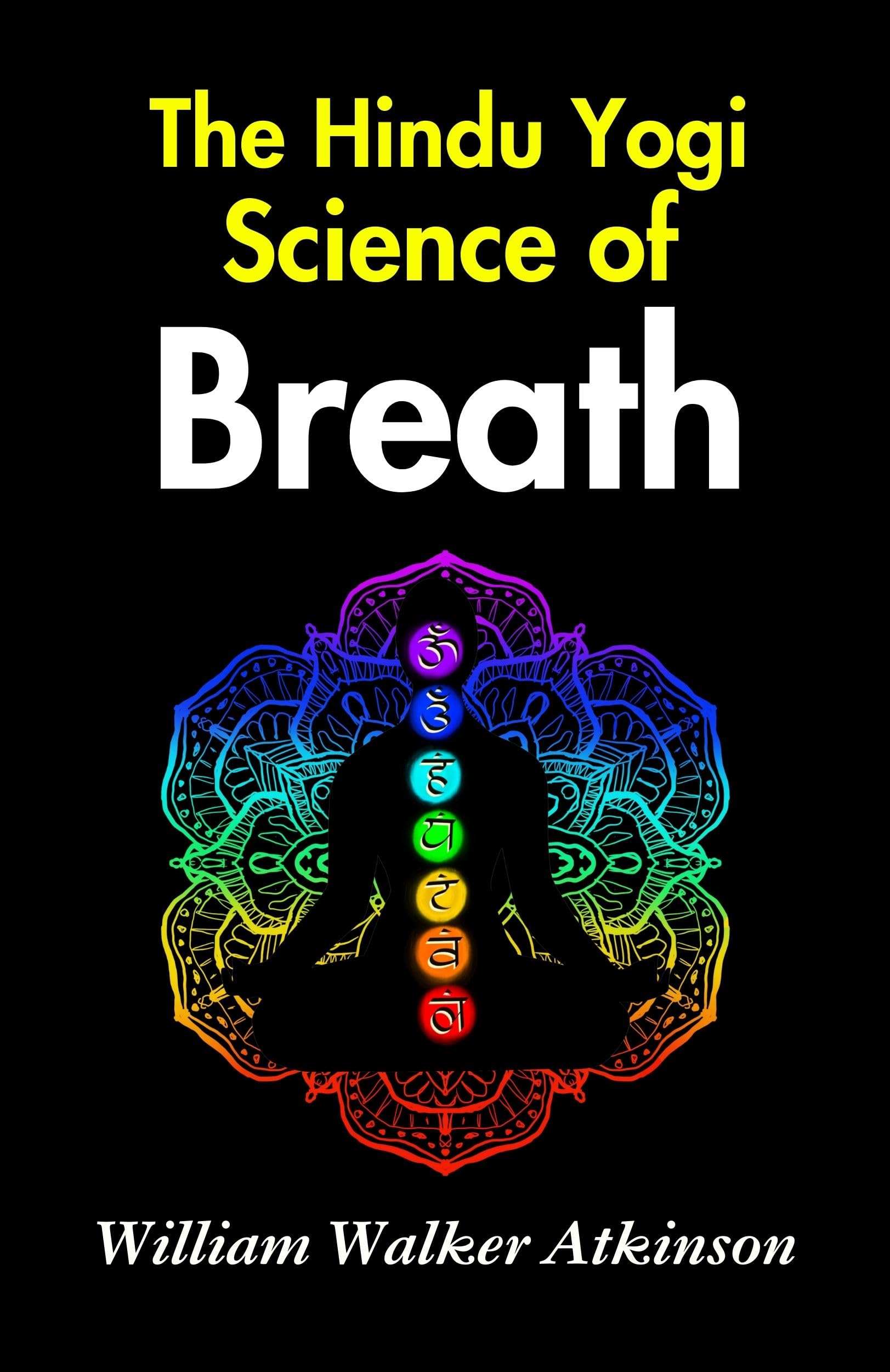 The Hindu-Yogi Science Of Breath: William Walker Atkinson On Yogic Science Of Breath  Grab2Buy DD Books Grab2Buy