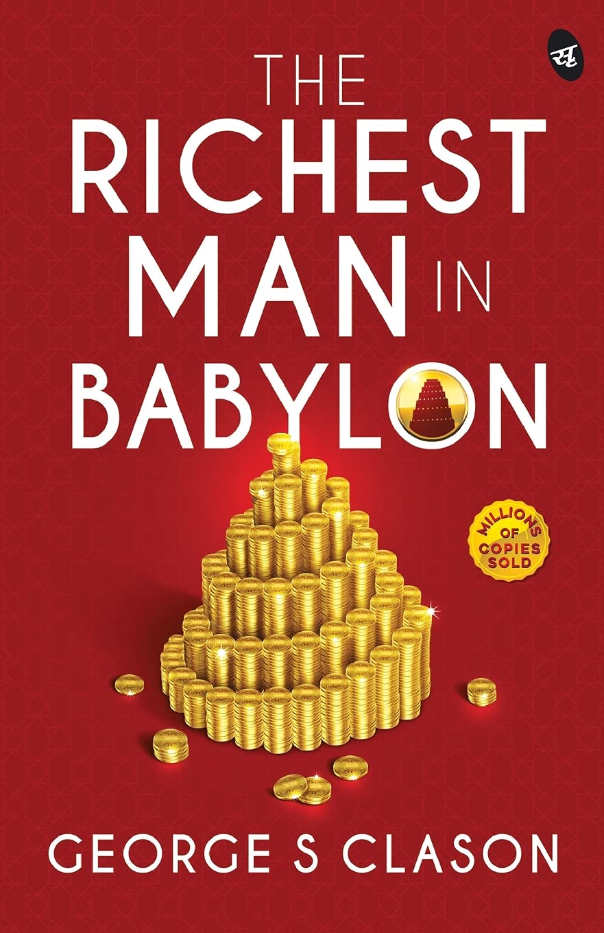 The Richest Man in Babylon - George S Classon  Grab2Buy Srishti Publishers And Distributors Grab2Buy