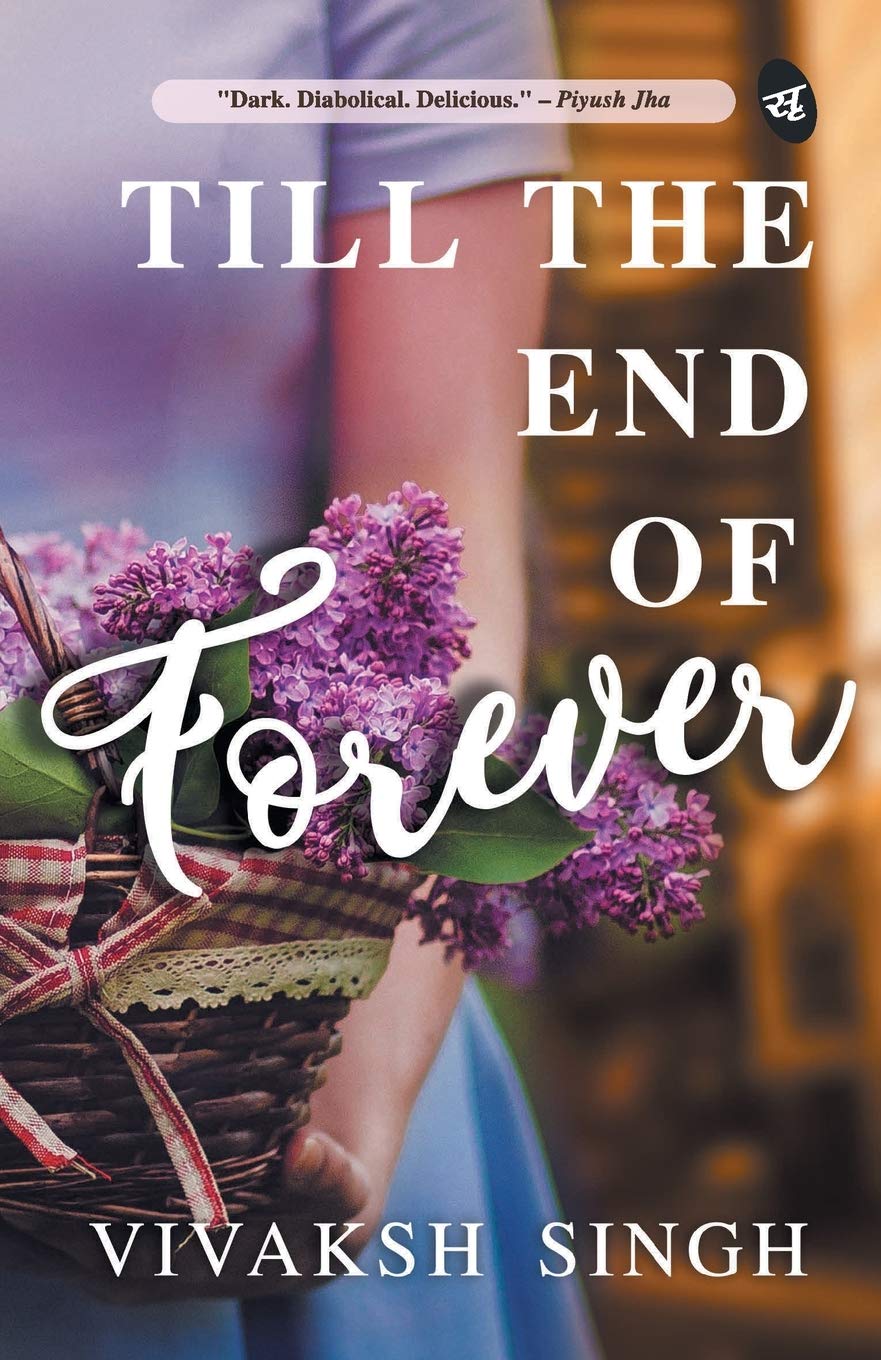 Till the End of Forever - Vivaksh Singh  Grab2Buy Srishti Publishers And Distributors Grab2Buy