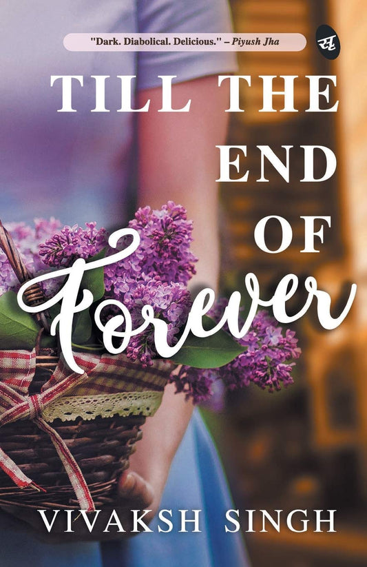 Till the End of Forever - Vivaksh Singh  Grab2Buy Srishti Publishers And Distributors Grab2Buy
