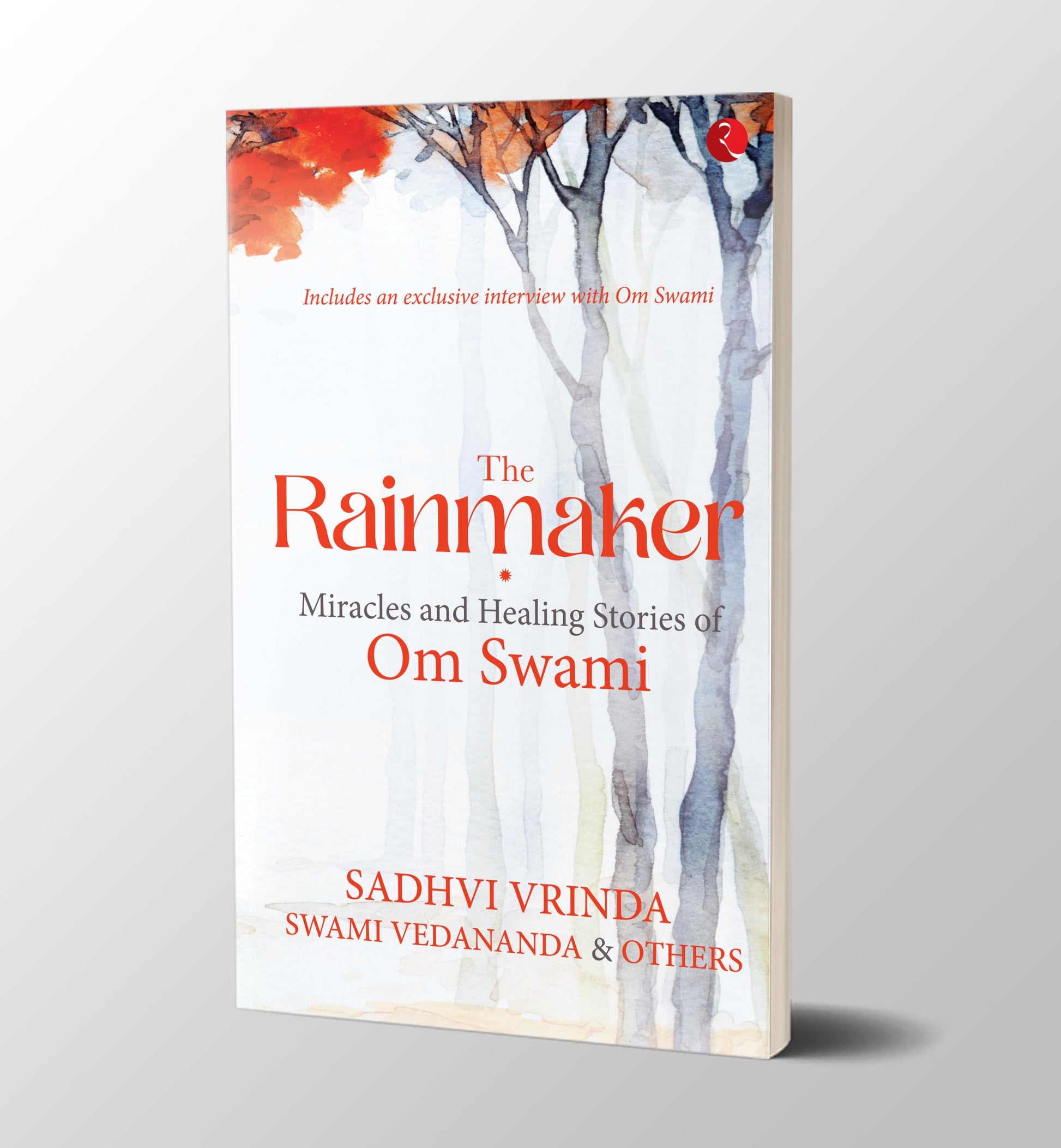 The Rainmaker: Miracles And Healing Stories Of Om Swami  Grab2Buy Generic Grab2Buy