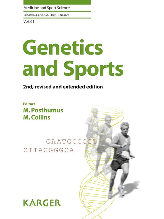 Genetics and Sports by M. Posthumus; M. Collins,