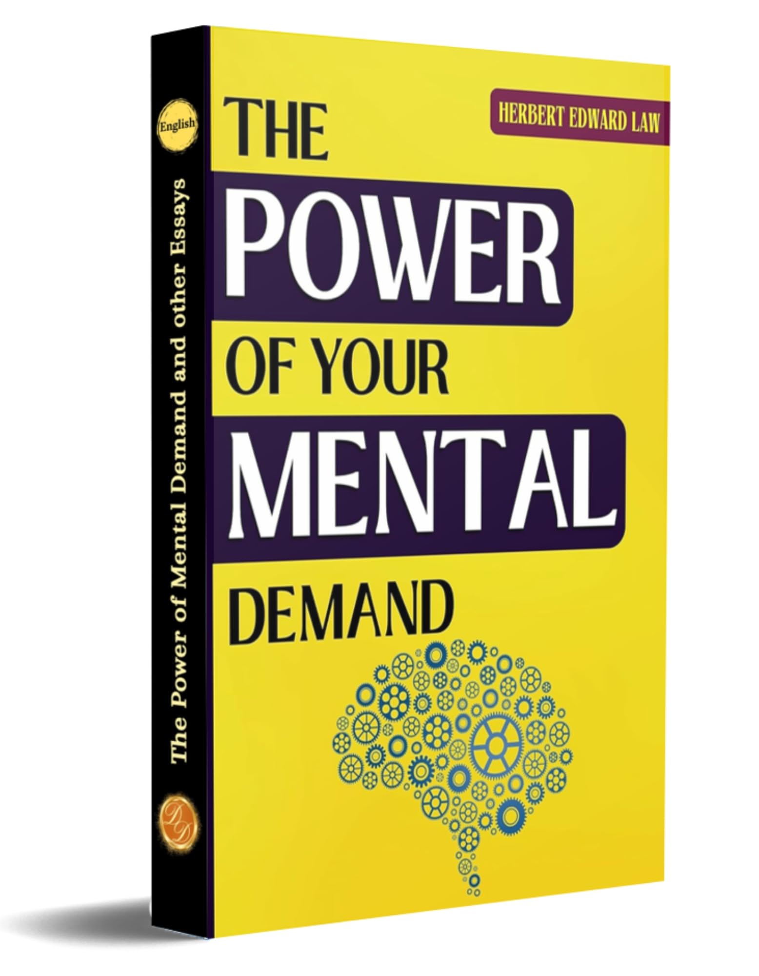 The Power Of Mental Demand And Other Essays [Paperback] Herbert Edward Law  Grab2Buy DD Books Grab2Buy