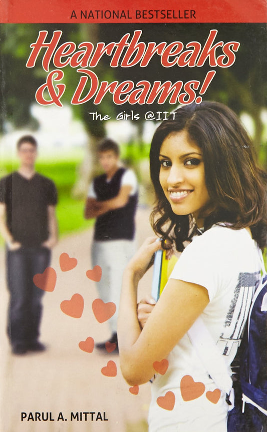 Heartbreaks & Dreams ….girls@IIT - Parul Mittal
