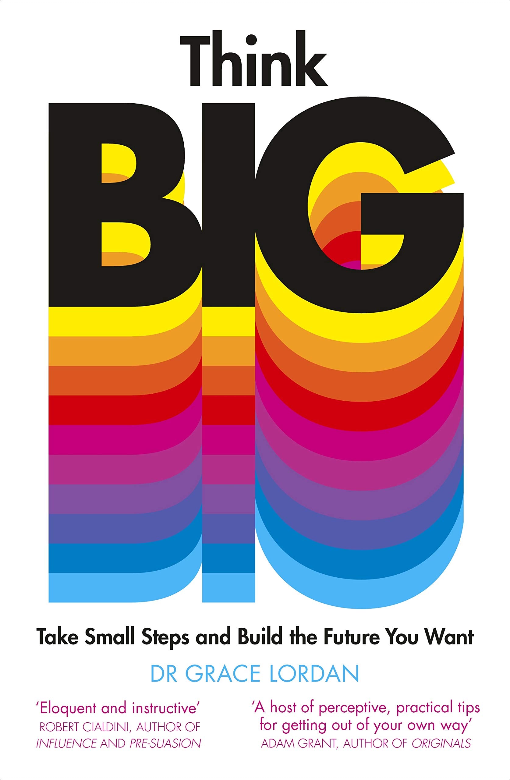 Think Big: Take Small Steps And Build The Future You Want  Grab2Buy Generic Grab2Buy
