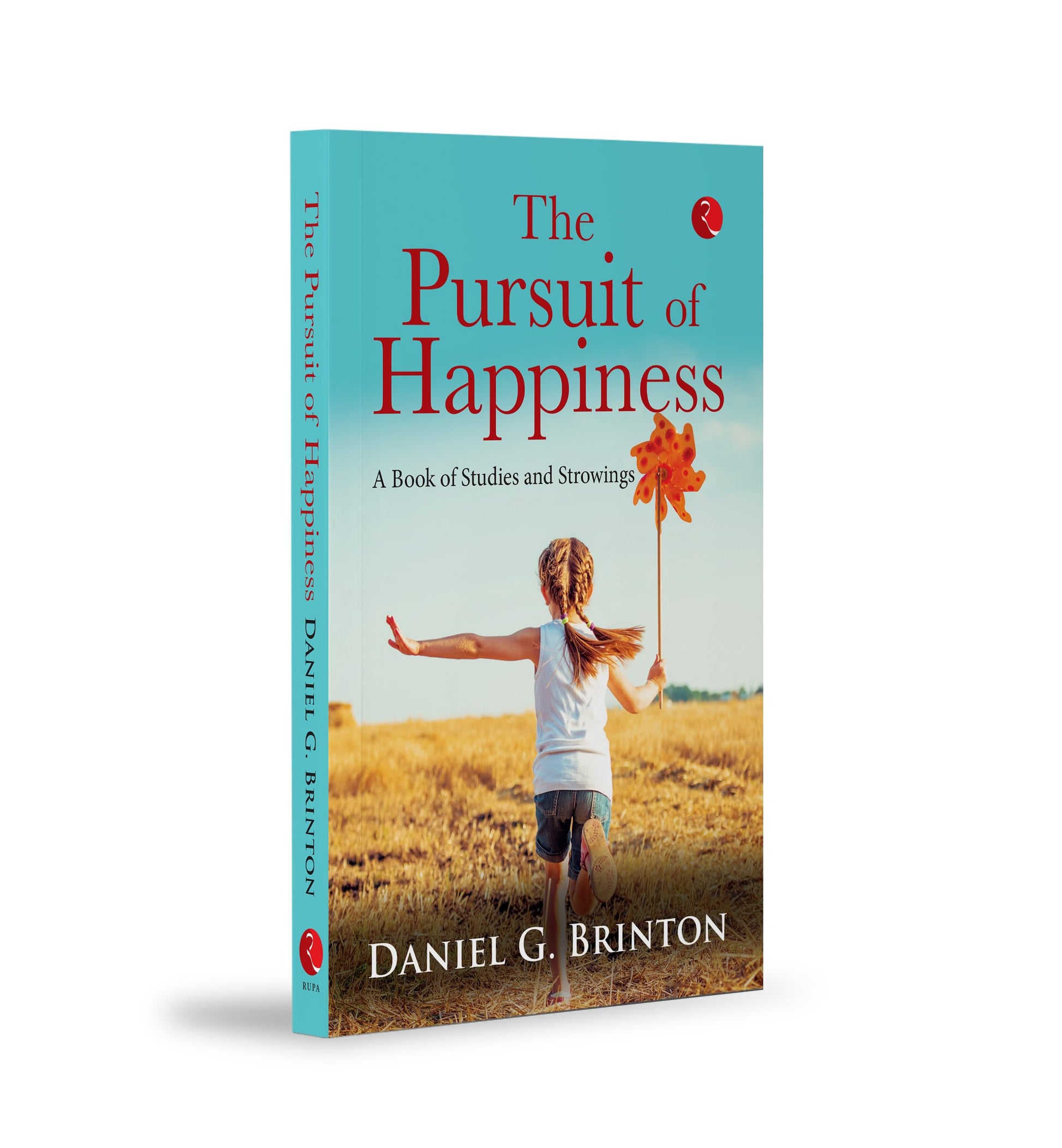 The Pursuit Of Happiness: A Book Of Studies And Strowings  Grab2Buy Generic Grab2Buy
