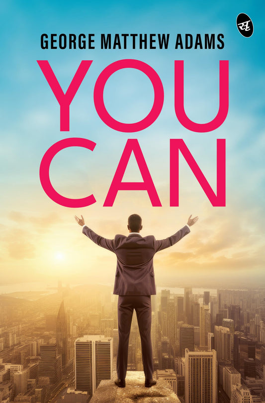 You Can: Original Edition ǀ Premium Paperback - George Matthew Adams  Grab2Buy Srishti Publishers And Distributors Grab2Buy
