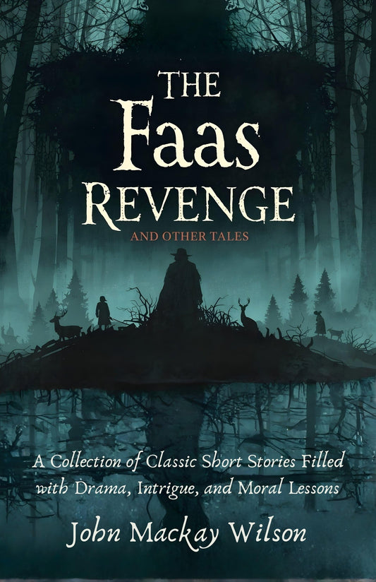 The Faas Revenge And Other Tales : A Collection Of Classic Short Stories Filled With Drama, Intrigue, And Moral Lessons  Grab2Buy DD Books Grab2Buy