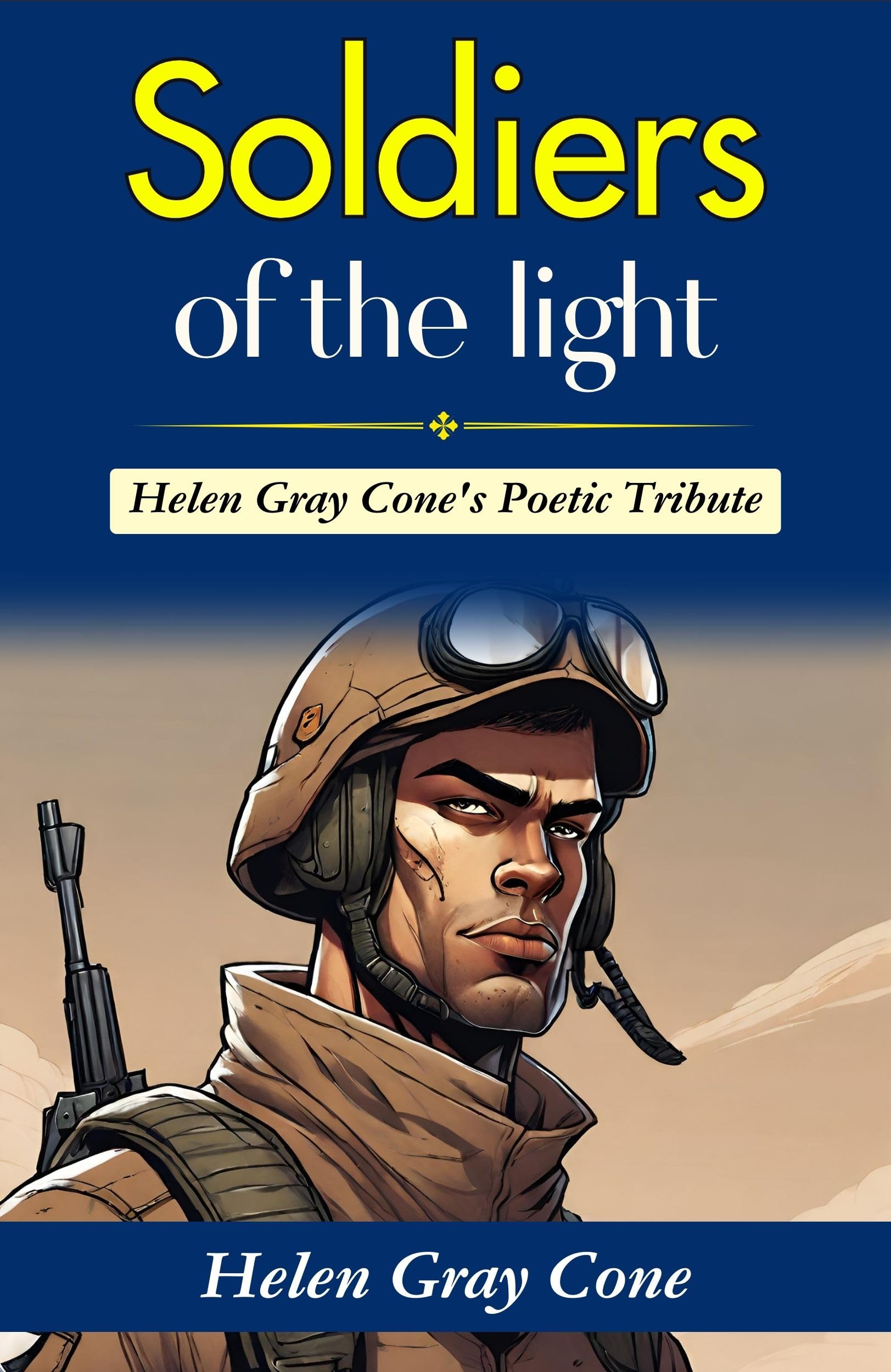 Soldiers Of The Light: Helen Gray Cone'S Poetic Tribute