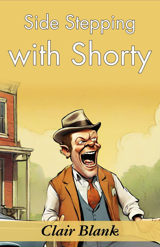 Side-Stepping With Shorty: Sewell Ford'S Humorous Escapades