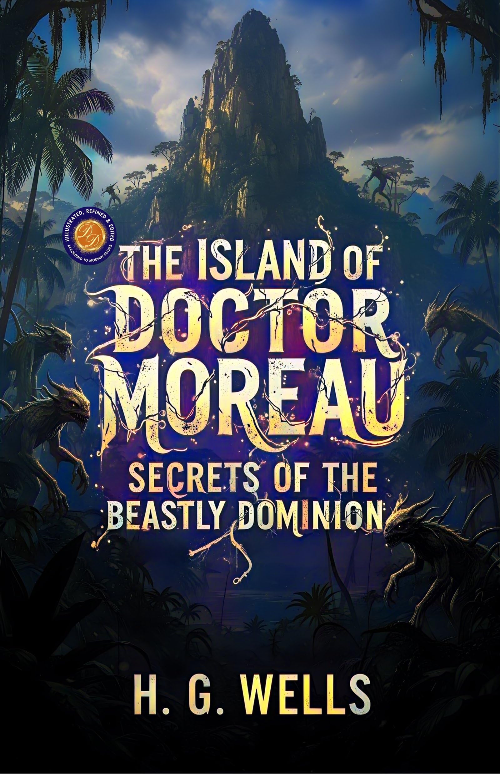 The Island Of Doctor Moreau: Secrets Of The Beastly Dominion (Illustarted & Refined)  Grab2Buy DD Books Grab2Buy