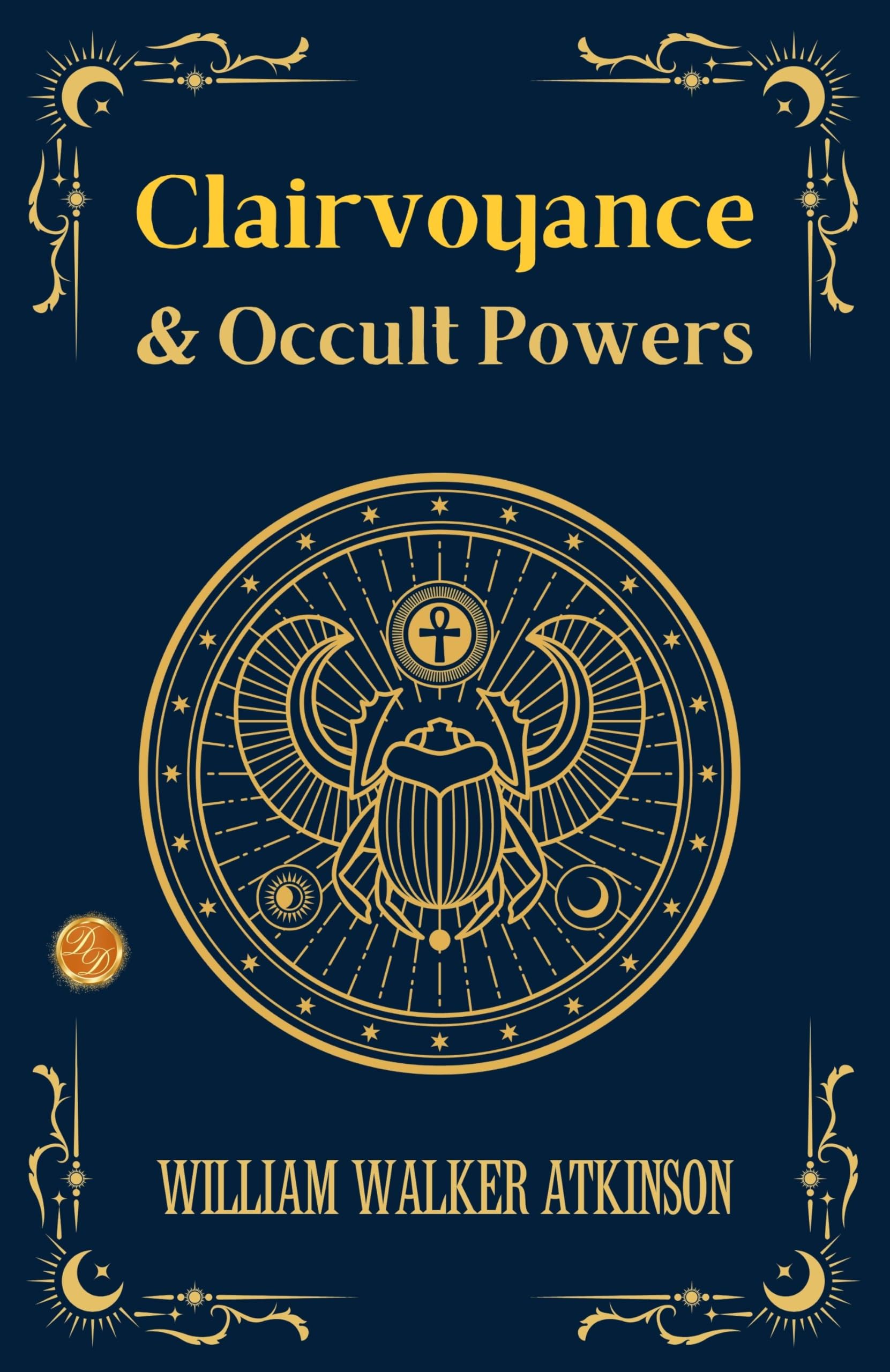 Clairvoyance And Occult Powers