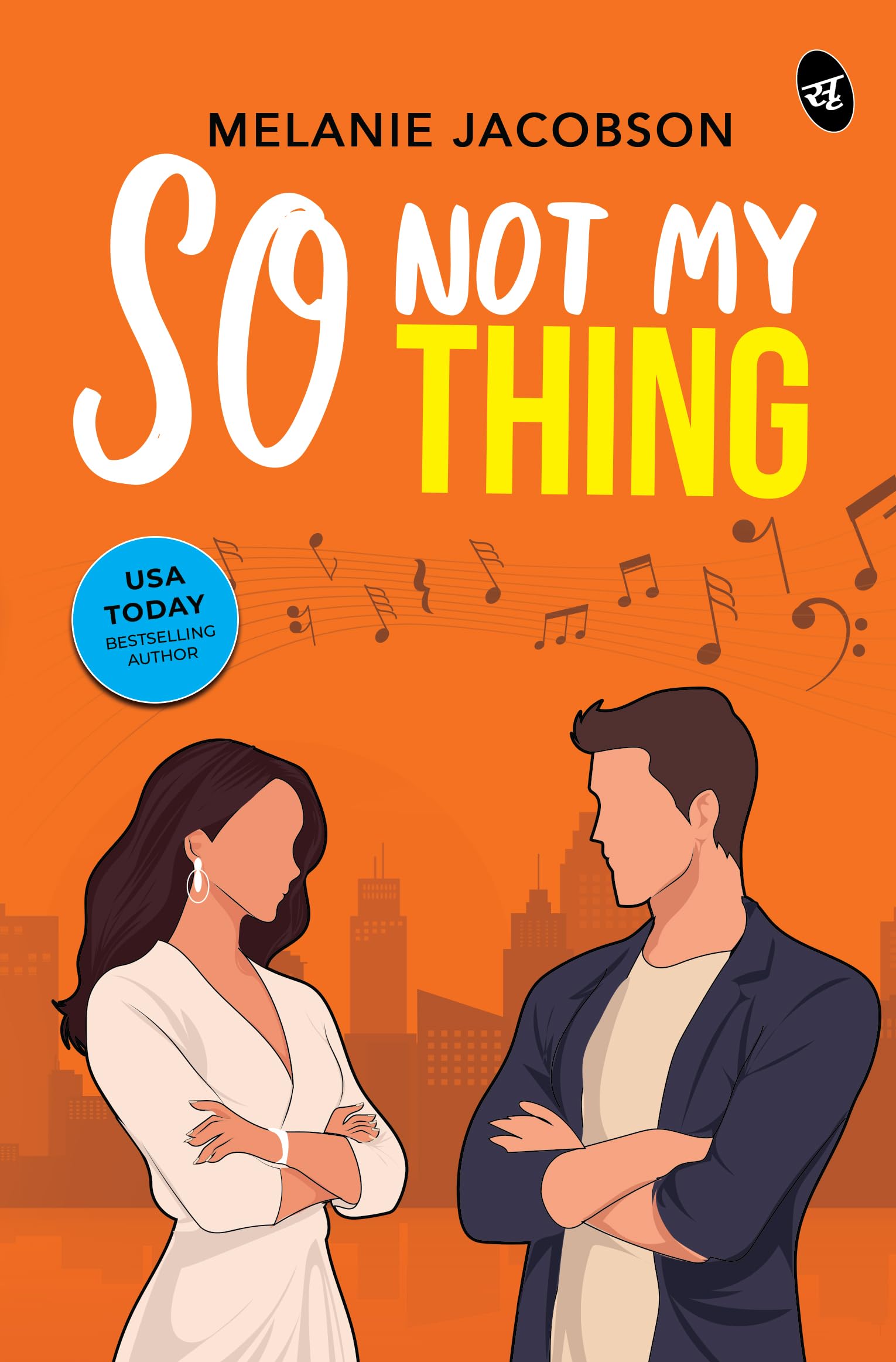So Not My Thing | Can you fall in love with your enemy? | A cute Romantic Comedy - Melanie Jacobson
