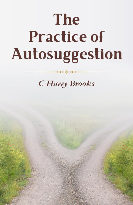 The Practice Of Autosuggestion  Grab2Buy DD Books Grab2Buy