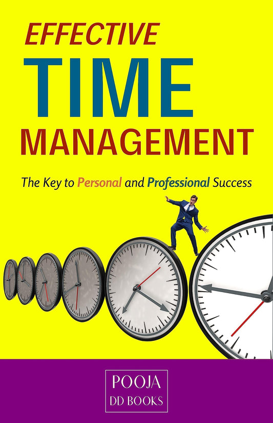 Effective Time Management By Dd Books & Pooja