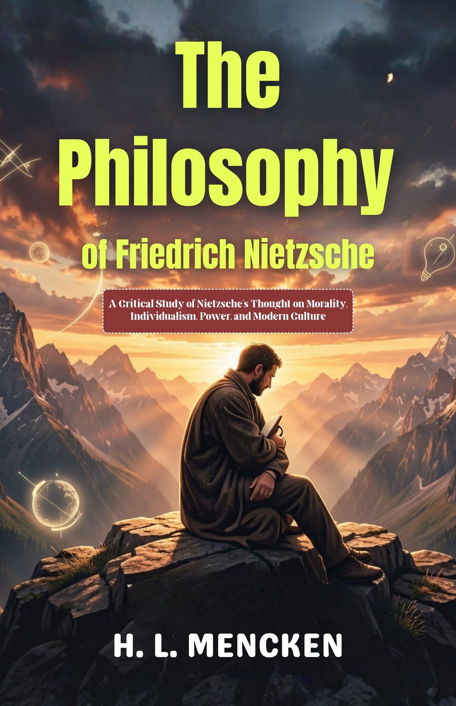The Philosophy Of Friedrich Nietzsche : A Critical Study Of Nietzsche’S Thought On Morality, Individualism, Power, And Modern Culture  Grab2Buy DD Books Grab2Buy