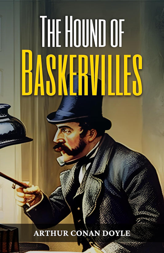 The Hound Of The Baskervilles By Arthur Conan Doyle {The Hound Of The Baskervilles: An I (Mm) Ersive Mystery Unleashing Sherlock Holmes' Brilliance}  Grab2Buy DD Books Grab2Buy