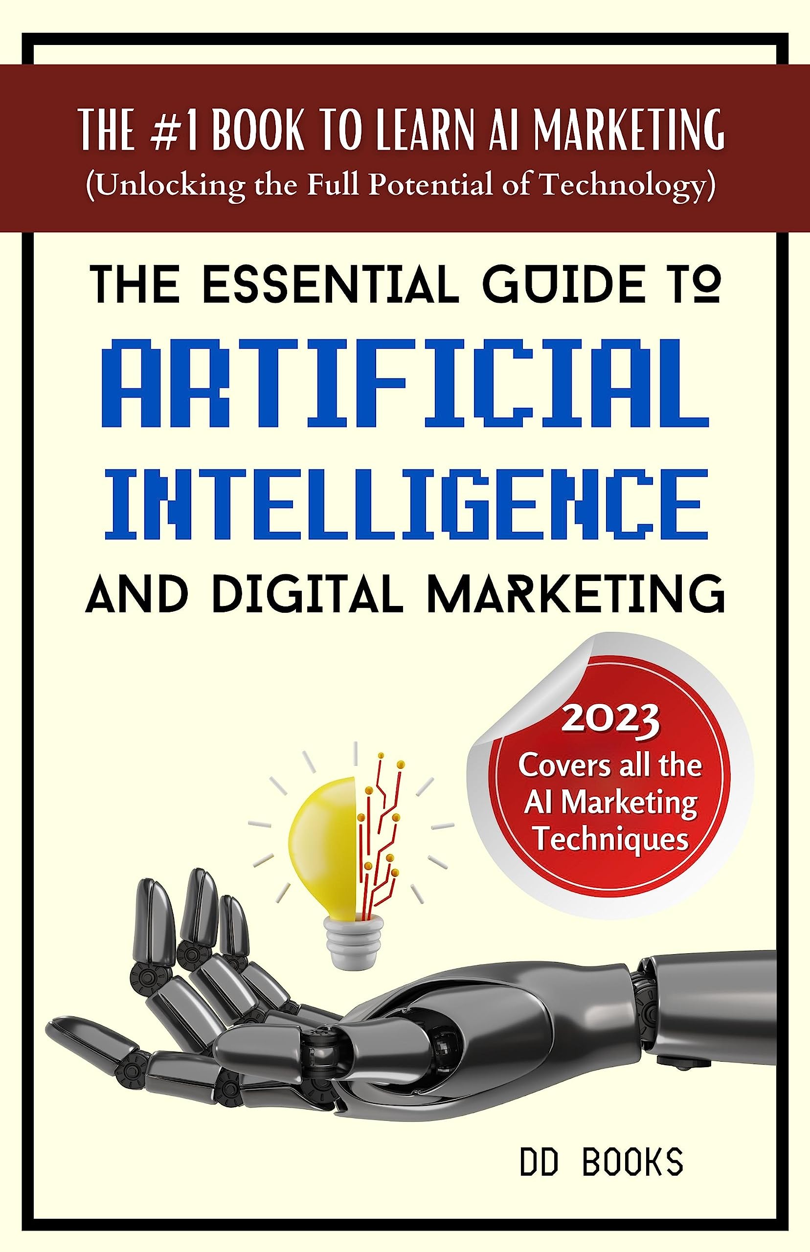 The Essential Guide To Artificial Intelligence And Digital Marketing By Pooja Negi {The Essential Guide To Artificial Intelligence And Digital Marketing: Unlocking New Frontiers For Business Success}  Grab2Buy DD Books Grab2Buy