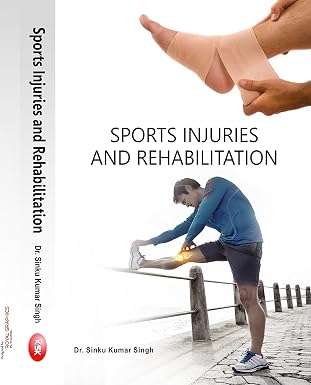 Sports Injuries & Rehabilitation      Hardcover – 1 January 2011