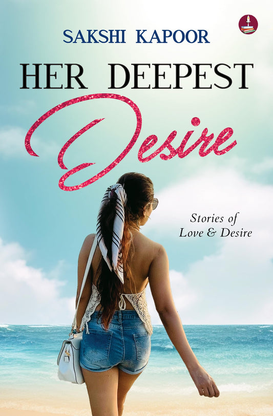Her Deepest Desire: Stories of Love & Desire | Is it Sin to fall in Love? - Sakshi Kapoor