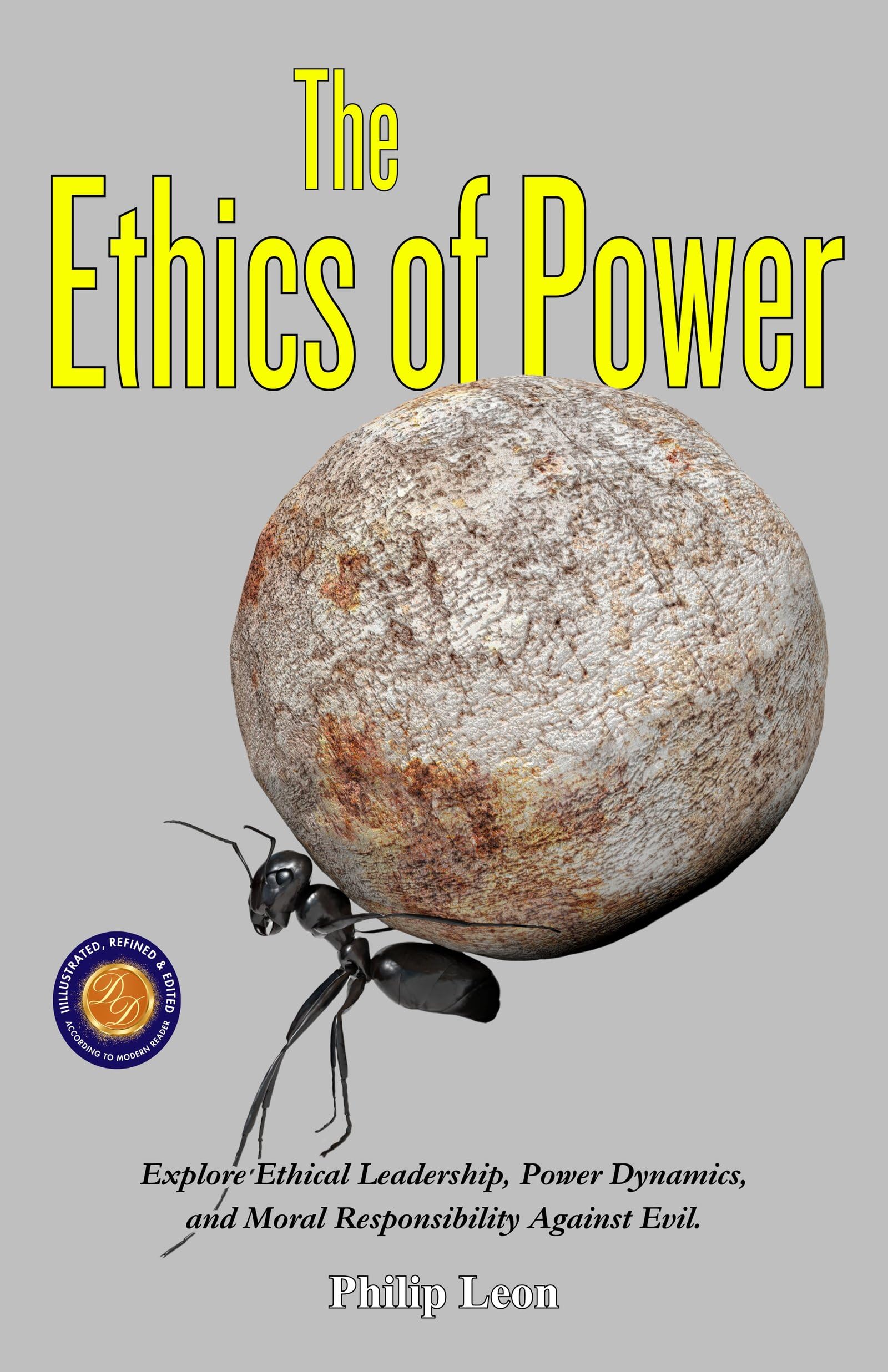 The Ethics Of Power Or The Problem Of Evil (Illustrated, Refined & Edited)  Grab2Buy DD Books Grab2Buy