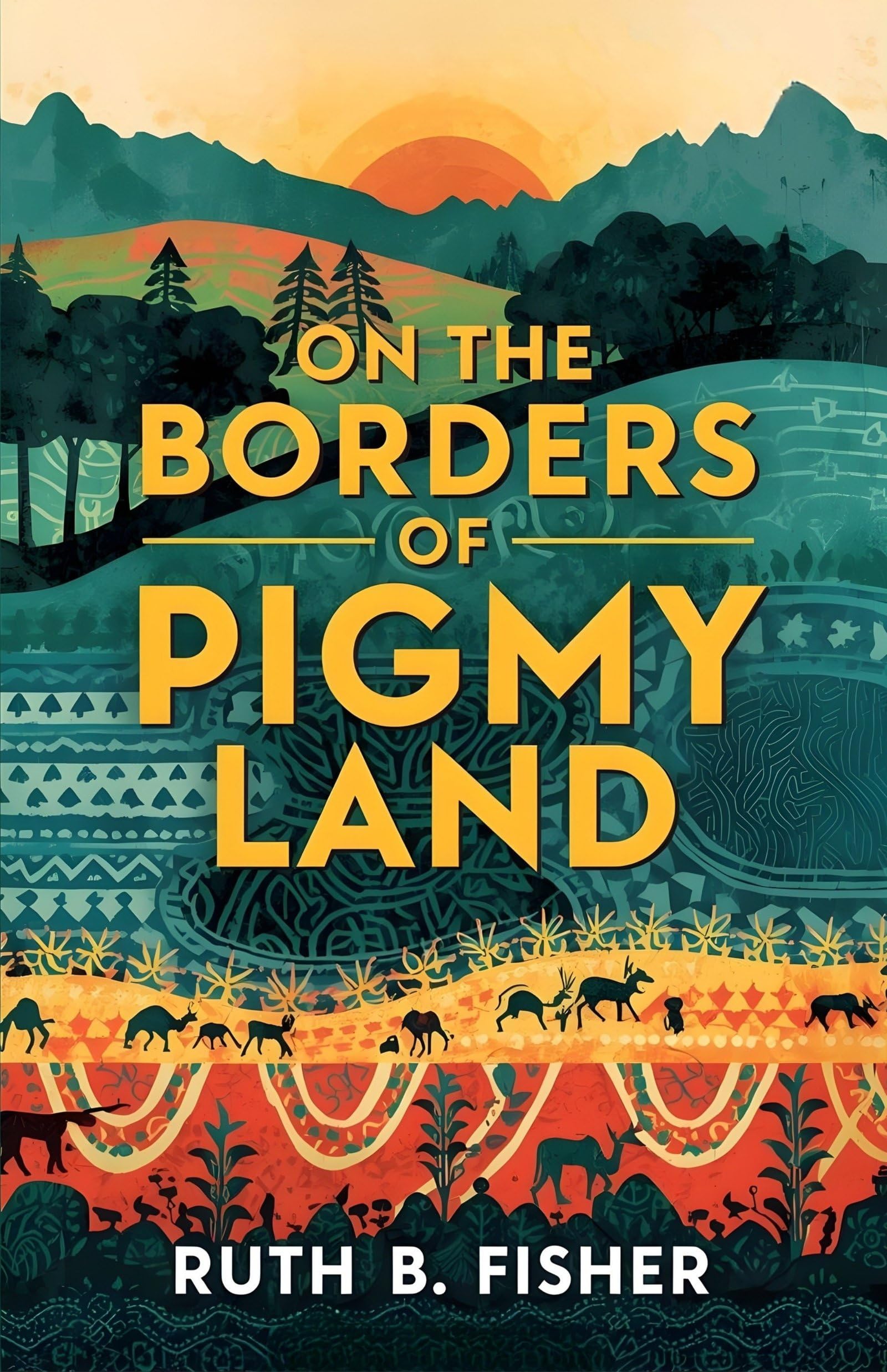 On The Borders Of Pigmy Land : Adventures, Exploration, And Encounters In Central Africa
