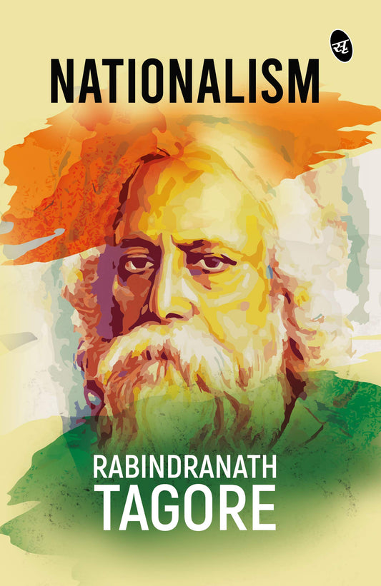 Nationalism - Rabindranath Tagore