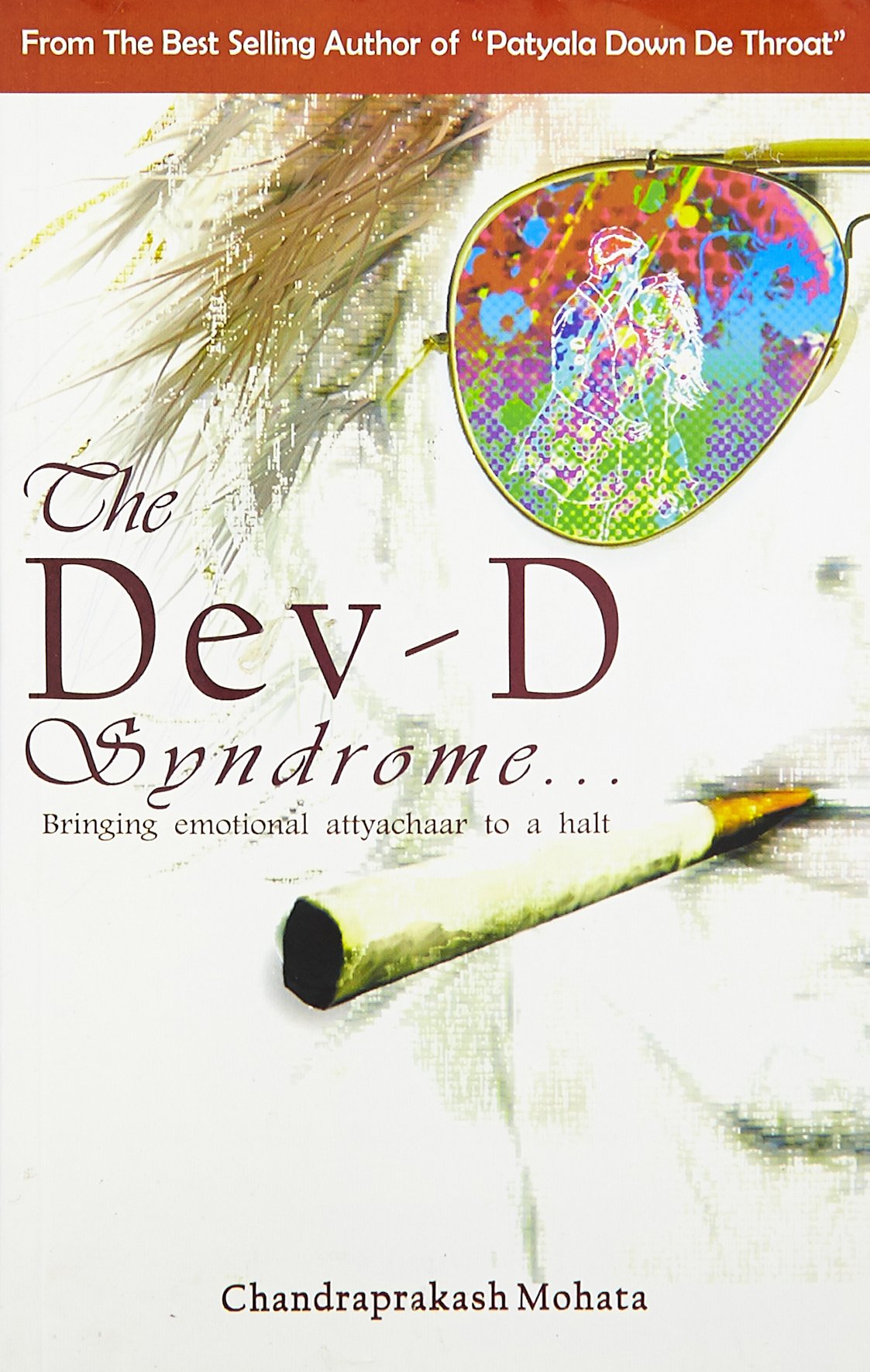 The Dev - D Syndrome - Chandraprakash Mohata  Grab2Buy Srishti Publishers And Distributors Grab2Buy