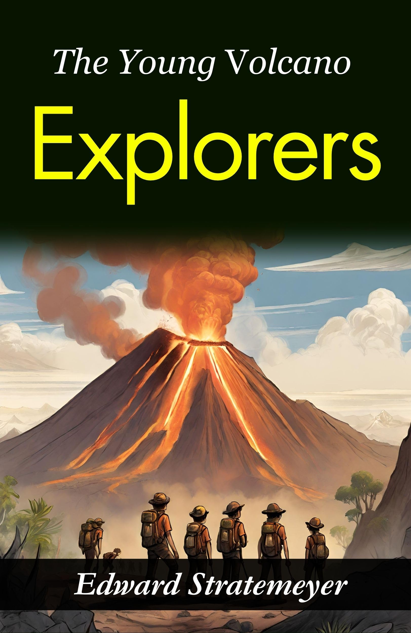 The Young Volcano Explorers: Edward Stratemeyer'S Journey Into Volcanic Wonders  Grab2Buy DD Books Grab2Buy