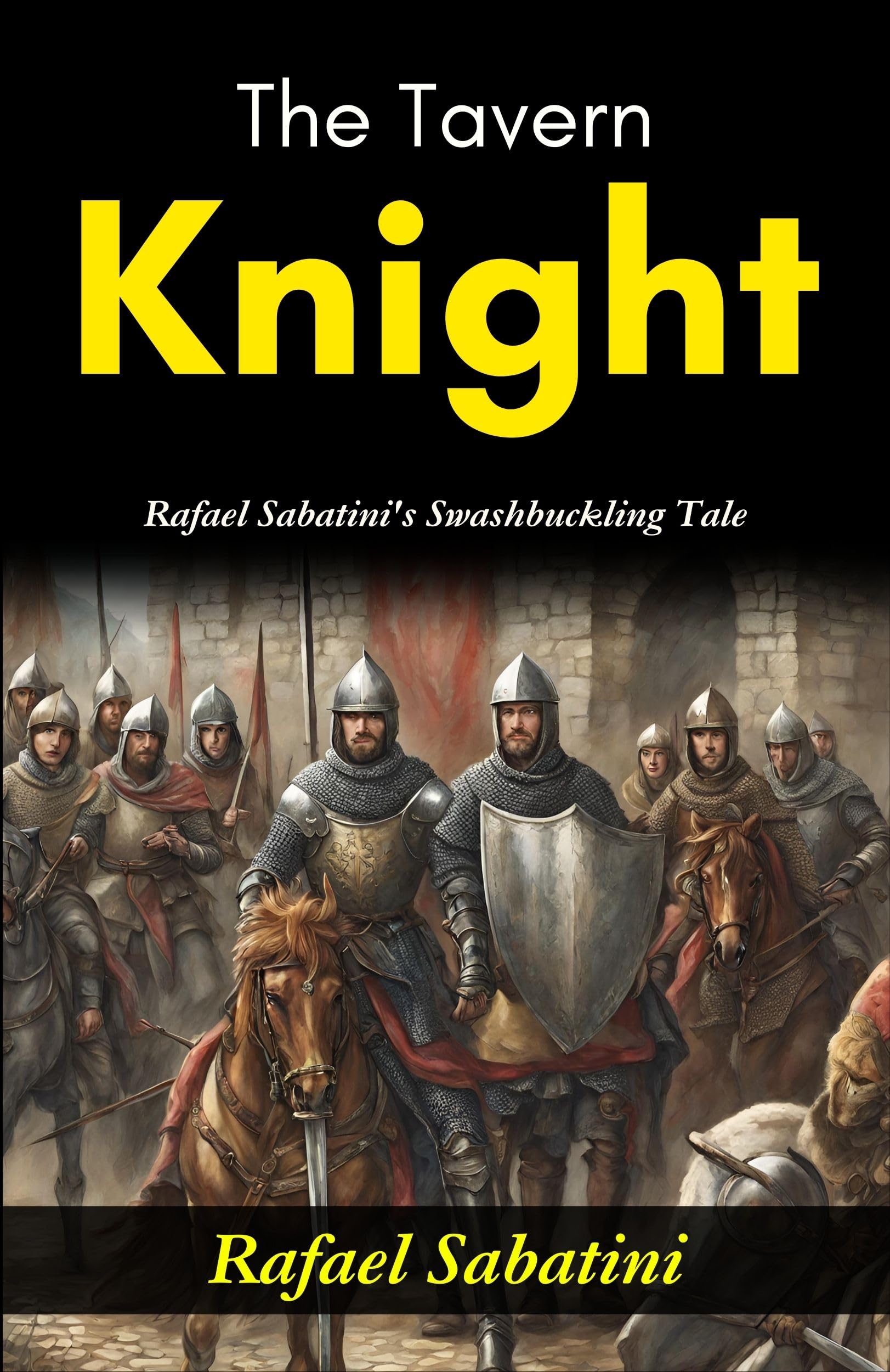 The Tavern Knight: Rafael Sabatini'S Swashbuckling Tale  Grab2Buy DD Books Grab2Buy