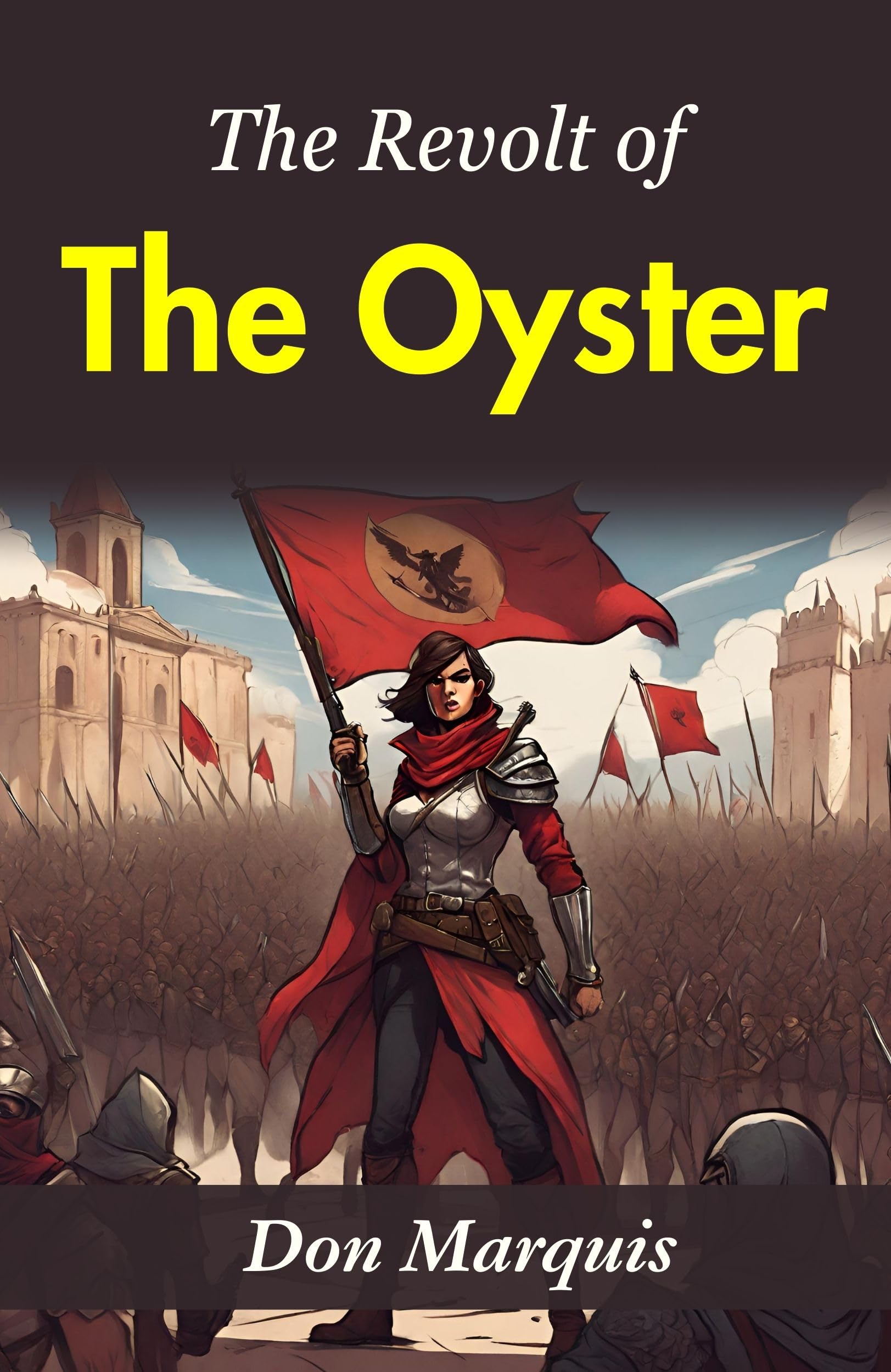 The Revolt Of The Oyster: Don Marquis' Whimsical Narrative  Grab2Buy DD Books Grab2Buy