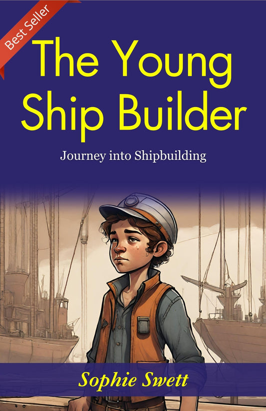 The Young Ship Builder: Sophie Swett'S Journey Into Shipbuilding  Grab2Buy DD Books Grab2Buy
