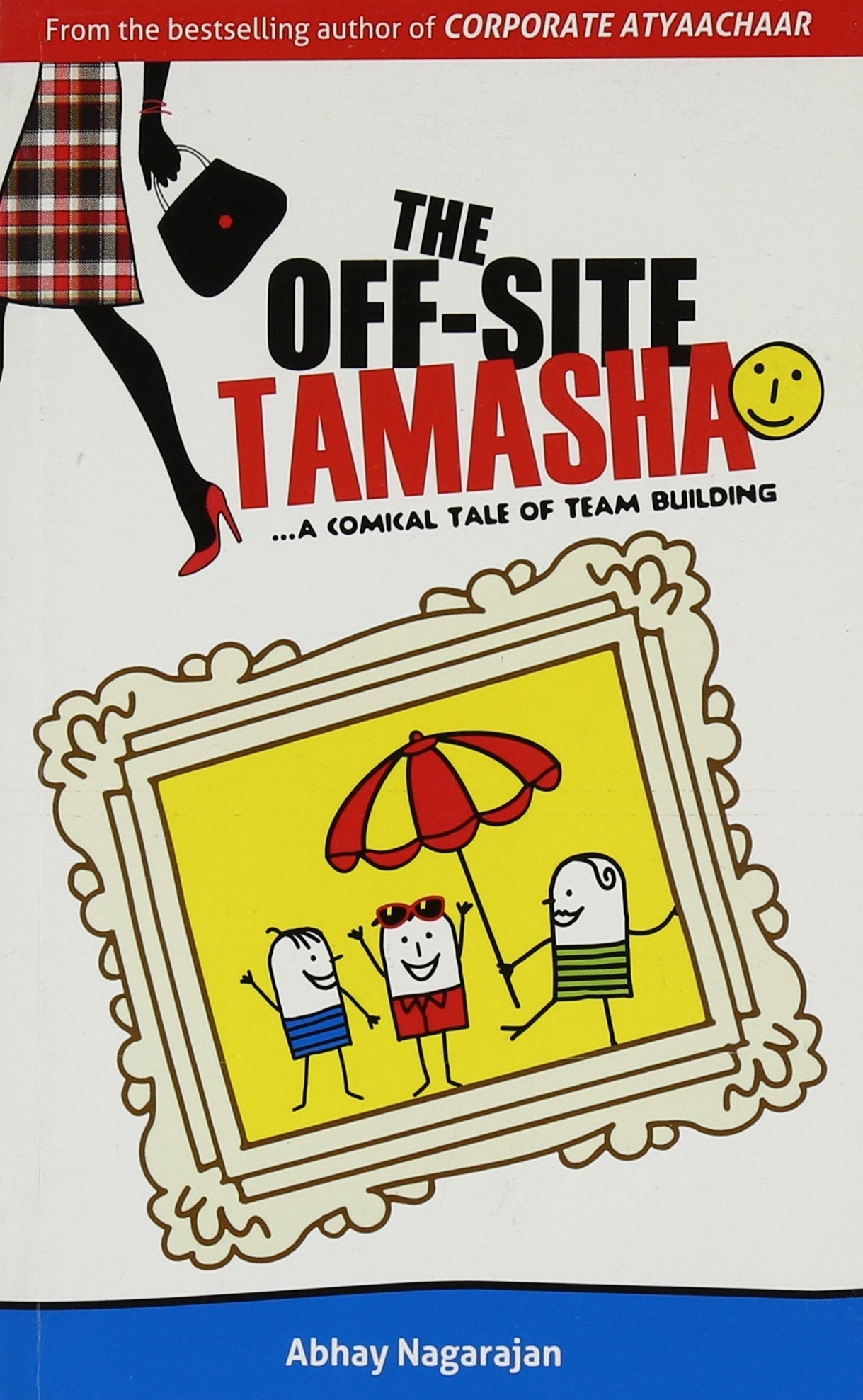 The Off site Tamasha - Abhay Nagarajan  Grab2Buy Srishti Publishers And Distributors Grab2Buy