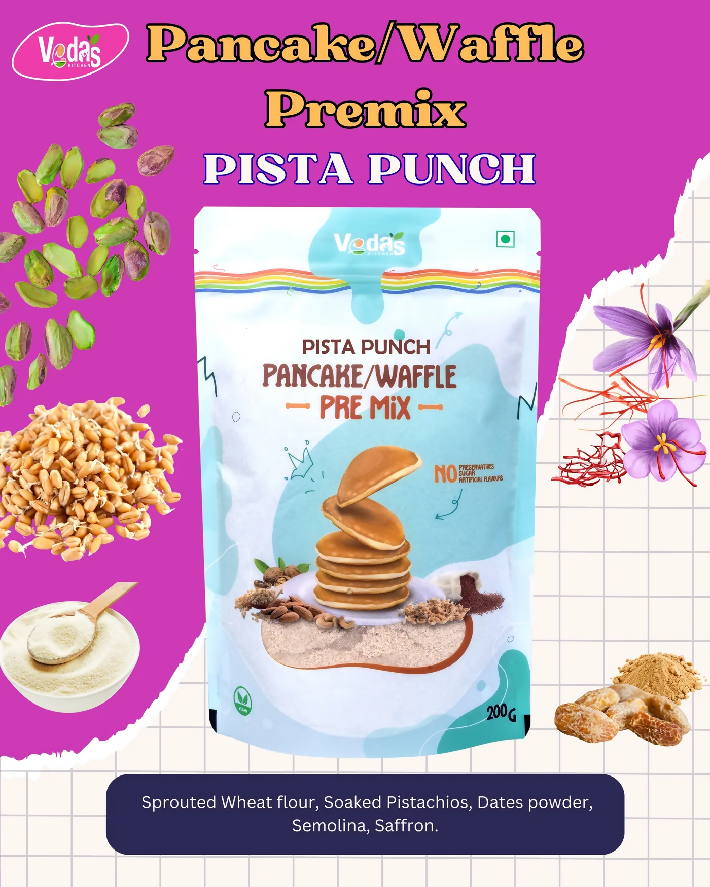 Vedas Kitchen Pista Punch Waffle/Pancake Premix  Grab2Buy Vedas Kitchen Grab2Buy