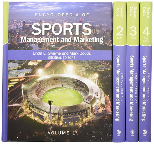 Encyclopedia Of Sports Management And Marketing 4 Volume Set by Mark Dodds , Linda E. Swayne,