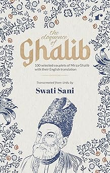 The Eloquence of Ghalib - Swati Sani  Grab2Buy Rekhta Grab2Buy