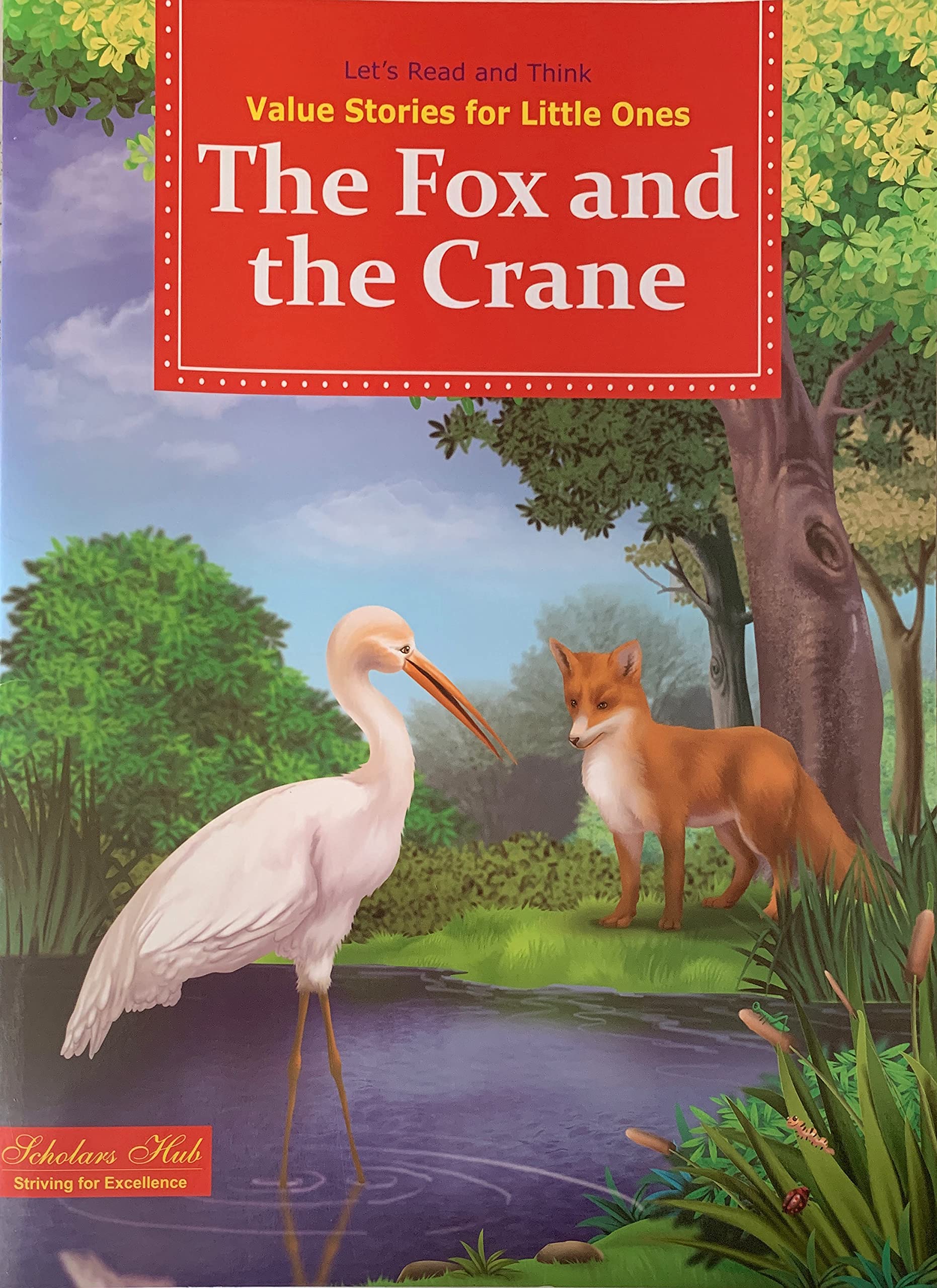 Value Stories.-The Fox & The Crane.  Grab2Buy Scholars Hub Grab2Buy
